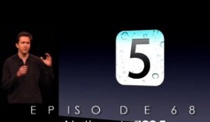 On refait le Mac e68 – À la découverte d’iOS 5