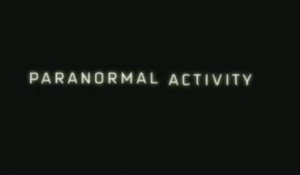 Paranormal Activity : Trailer / Bande-Annonce 2 (VO/HD)