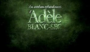 Adèle Blanc-Sec : le tournage de la chanson Dutronc Bourgoin