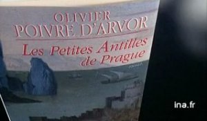 Olivier Poivre d'Arvor : Les Petites Antilles de Prague