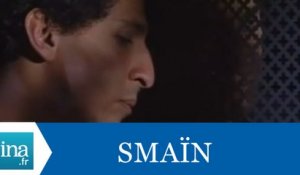 Les confessions de Smaïn - Archive INA