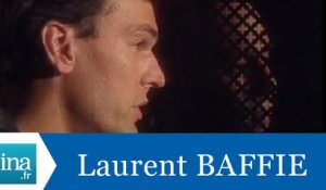 Les confessions de Laurent Baffie - Archive INA