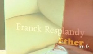 Franck Resplandy : Ether