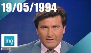 20h France 2 du 19 mai 1994 - Libération des otages français de Serbie - Archive INA