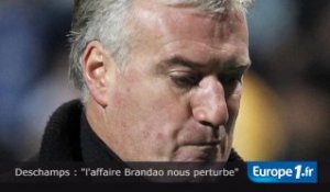 Deschamps : "l'affaire Brandao nous perturbe"