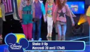 Disney Channel - Shake It Up - Mercredi 20 Avril à 17h45