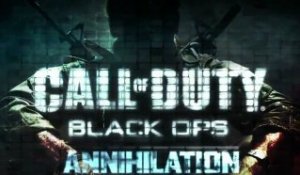 Call of Duty Black Ops - Annihilation Multiplayer Trailer [HD]