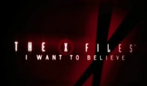 The X-Files : I Want to Believe (2008) - Official Trailer [VO-HD]