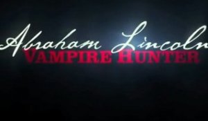 Abraham Lincoln: Vampire Hunter - Official Trailer / Bande-Annonce [VO|HD]