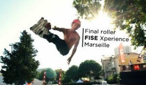 Marseille - Edit ROLLER - Fise Xperience Series 2012