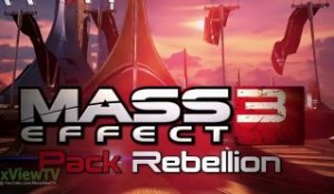 Mass Effect 3 - Free DLC: "Rebellion Pack" (French) | 2012 | HD