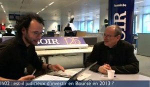 Le 11h02 : est-il judicieux d’investir en Bourse en 2013 ?