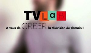 Et si vous imaginiez la TV de demain ? - teaser TV LAB