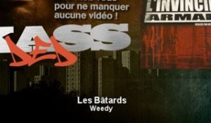 Weedy - Les Bâtards - Kassded