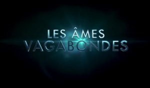 LES ÂMES VAGABONDES- Bande-Annonce / Trailer #2 [VOSTHD1080p]