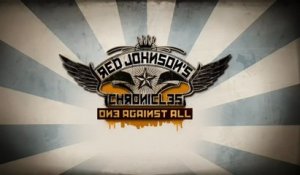 Red Johnsons Chronicles  One Against All - Bande-annonce #1 - Annonce du jeu