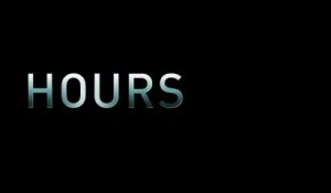 Hours (2013) - Official Trailer / Bande-Annonce [VO|HD720p]