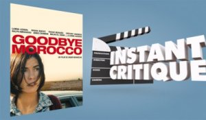 [Critique] Goodbye Morocco