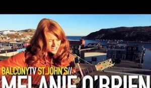 MELANIE O'BRIEN - OUT OF MY MIND (BalconyTV)