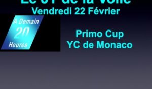 Episode Vendredi 22 Février Francais PrimoCup Monaco