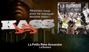 La Rumeur - La Petite Rime Assassine - Kassded