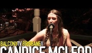 CANDICE MCLEOD - WHISPERS (BalconyTV)