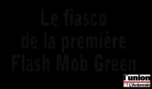 Le fiasco de la première Flash Mob Green