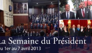 La Semaine du président du 1er au 7 avril 2013