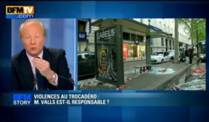 BFM STORY: Violences au Trocadéro, M. Valls est-il responsable? - 14/05