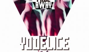 Yodelice - Fade Away (extrait)