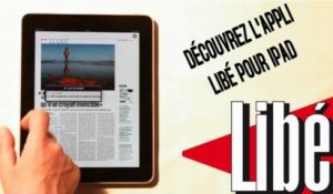 L'appli Libé pour  iPad, la démo