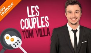 TOM VILLA - Les couples