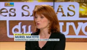 Muriel Mayette, administratrice générale de la Comédie-Française, Les Sagas du Pouvoir 24/07 2/4