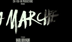 LA MARCHE - Teaser [VF|HD] [NoPopCorn]