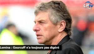 Lemina : Gourcuff n'a toujours pas digéré