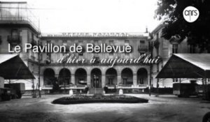 Le Pavillon de Bellevue, d'hier à aujourd'hui