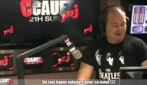 Un taxi hyper vulgaire avec sa meuf (2) - C'Cauet sur NRJ