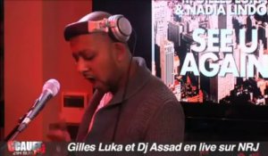 Gilles Luka et Dj Assad - Live - C'Cauet sur NRJ