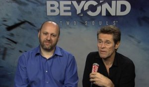 Beyond : Two Souls, interview de Willem Dafoe