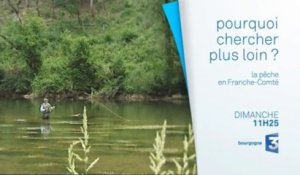 La pêche en France-Comté : bande-annonce