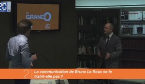 Le Grand O: Bruno Le Roux, sa communication le trahit-elle ?