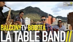 LA TABLE BAND - DIGANLE (BalconyTV)