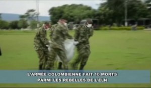 L'armée colombienne a tué 10 rebelles de l'ELN