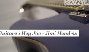 Cours de guitare : jouer Hey Joe de Jimi Hendrix