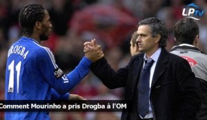 Comment Mourinho a pris Drogba à l'OM