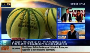 Cuisinez-moi: Le melon Philibon - 01/03