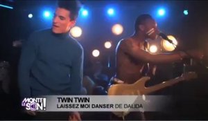 Twin Twin - "Laissez-moi danser" (Dalida cover) en live dans Monte le Son