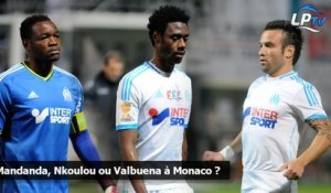 Mandanda, Nkoulou ou Valbuena à Monaco ?