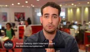 Européenne 2014 : "Une prise de parole de Nicolas Sarkozy utile pour l'UMP... et pour lui"