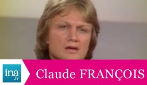 Claude François "Le chanteur malheureux" (live officiel) - Archive INA